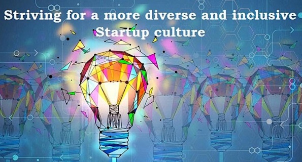 Striving for a more diverse and inclusive Startup culture