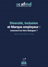 Diversity, Inclusion and Employer Branding: how do you bring them together? (FR)