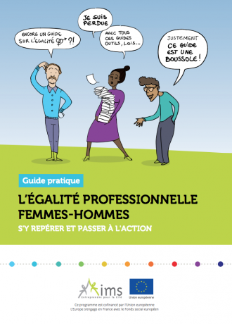 L'égalité professionnelle femmes-hommes : s'y repérer et passer à l'action